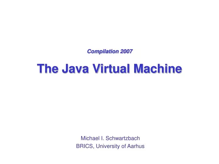 compilation 2007 the java virtual machine