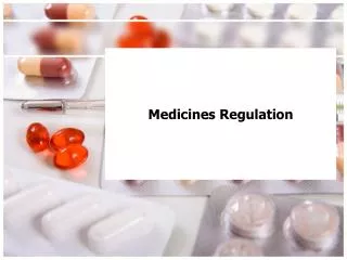 Medicines Regulation