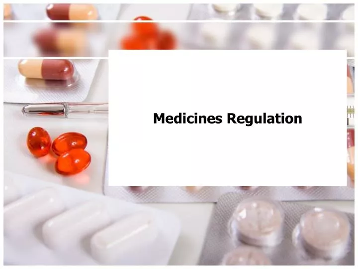medicines regulation