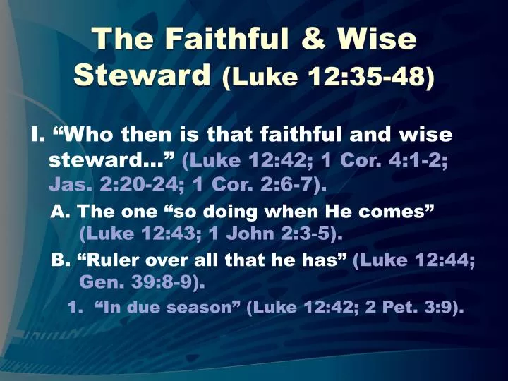 the faithful wise steward luke 12 35 48