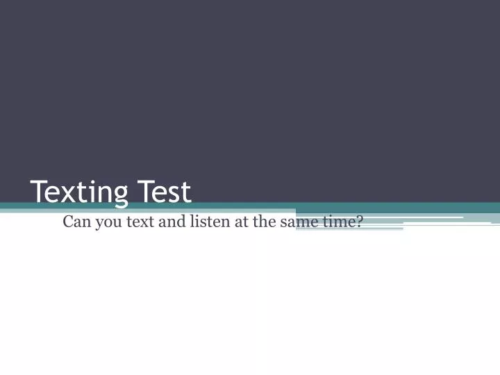 texting test