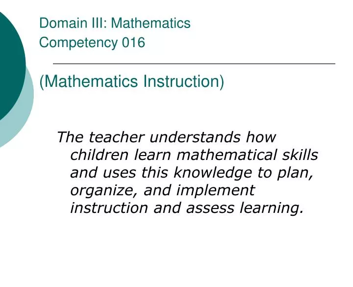 domain iii mathematics competency 016 mathematics instruction