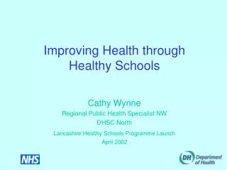 Improving Health through Healthy Schools