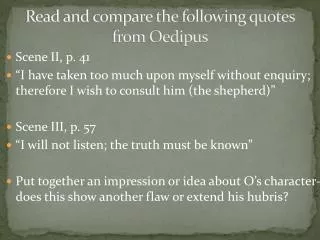 read and compare the following quotes from oedipus