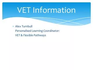 VET Information