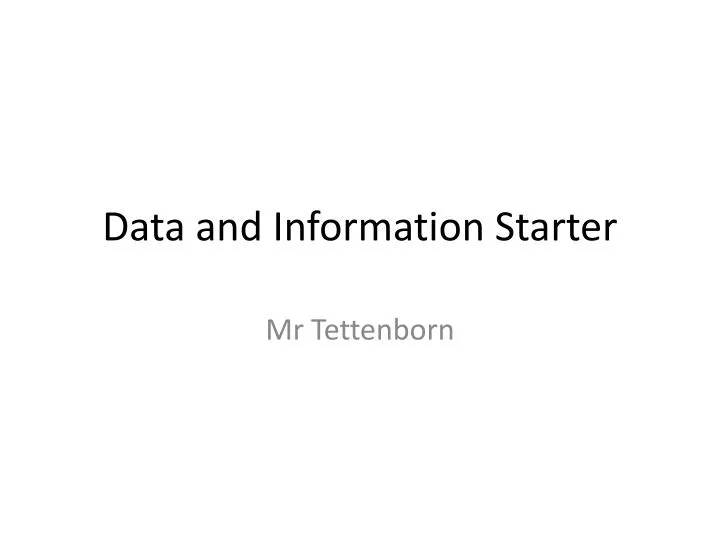 data and information starter