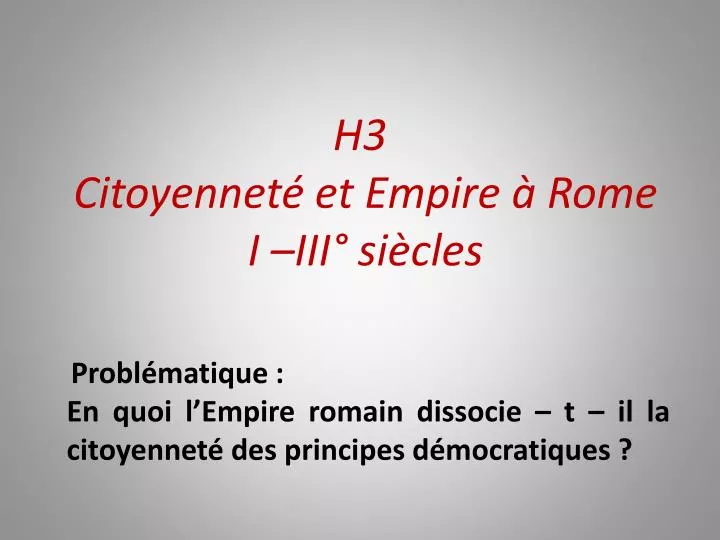 h3 citoyennet et empire rome i iii si cles