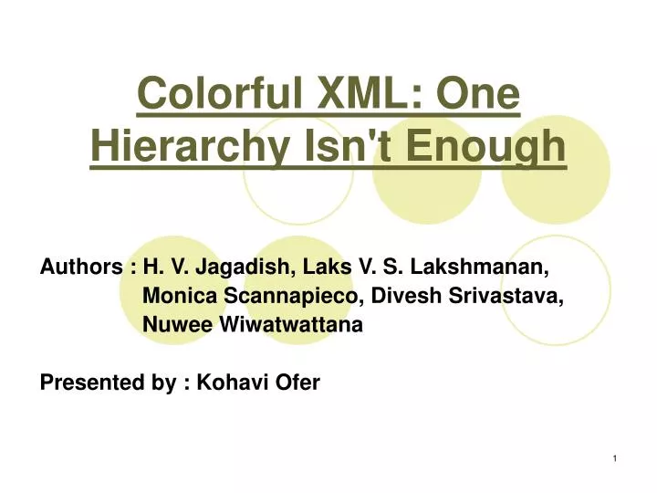 colorful xml one hierarchy isn t enough