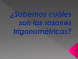 sabemos cu les son las razones trigonom tricas