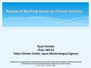 Review of Working Group on Climate Services