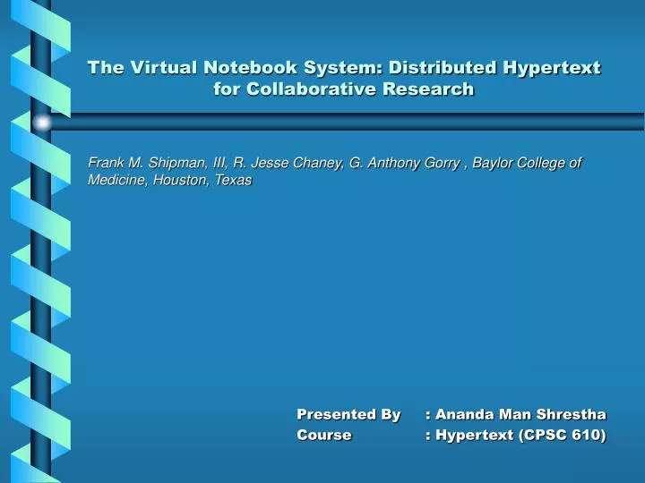 the virtual notebook system distributed hypertext for collaborative research