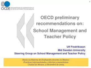 OECD preliminary recommendations on: School Management and Teacher Policy