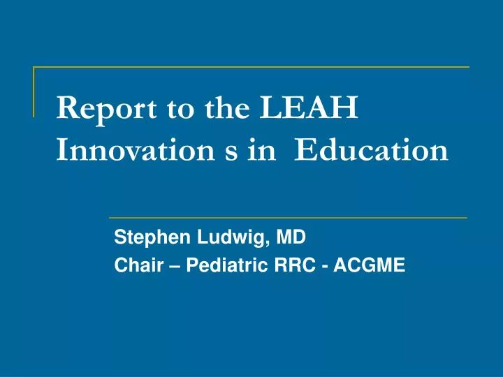 report to the leah innovation s in education