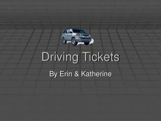 Driving Tickets