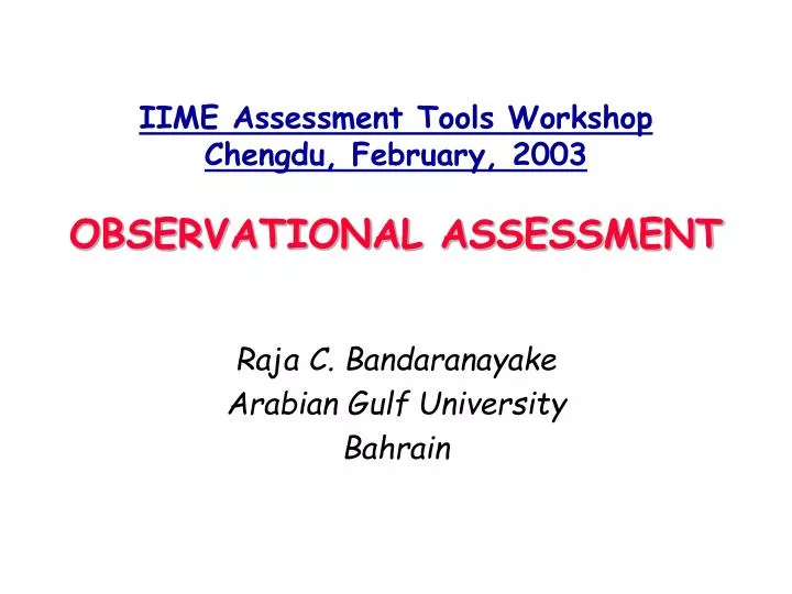 iime assessment tools workshop chengdu february 2003 observational assessment