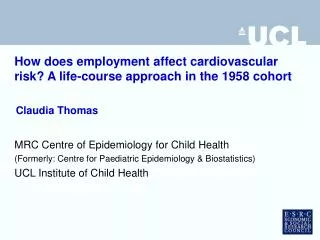 How does employment affect cardiovascular risk? A life-course approach in the 1958 cohort
