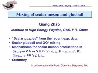 Qiang Zhao Institute of High Energy Physics, CAS, P.R. China