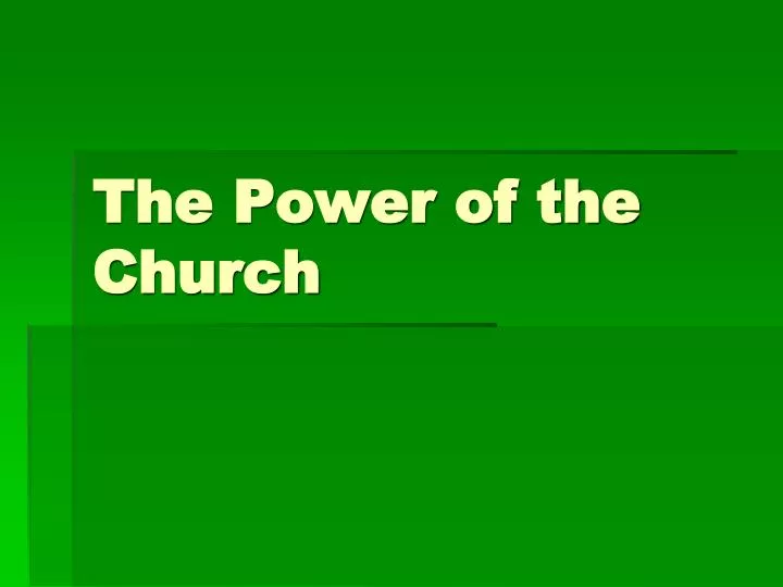 the power of the church