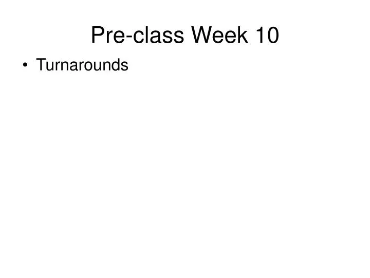 pre class week 10
