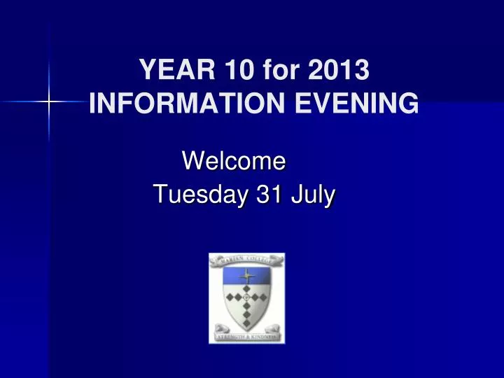 year 10 for 2013 information evening