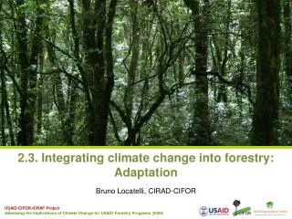 2.3. Integrating climate change into forestry: Adaptation