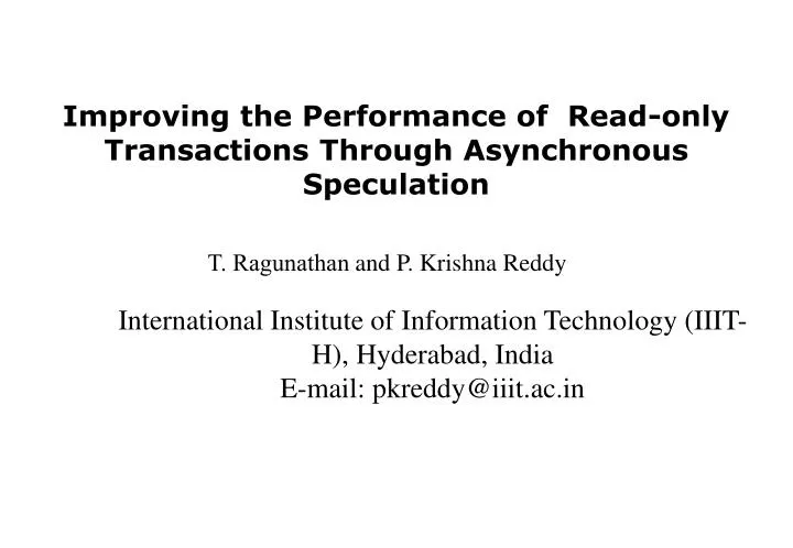 improving the performance of read only transactions through asynchronous speculation