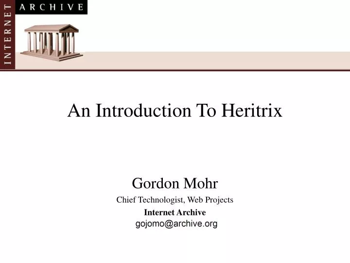 an introduction to heritrix