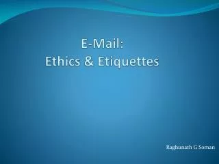 E-Mail: Ethics &amp; Etiquettes