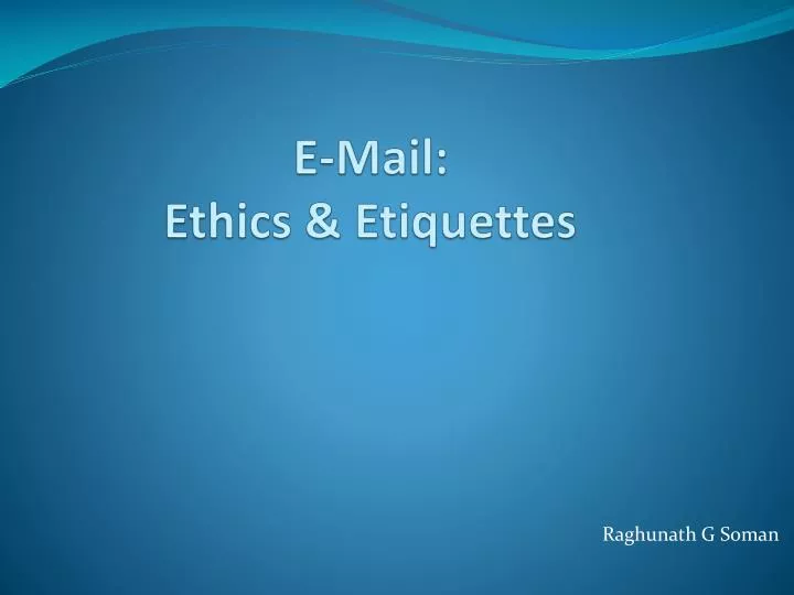 e mail ethics etiquettes