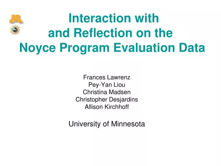 interaction with and reflection on the noyce program evaluation data