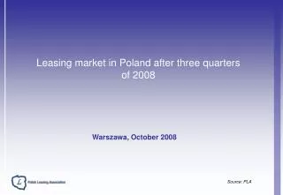 Leasing market in Poland after three quarters of 2008
