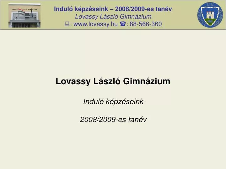 lovassy l szl gimn zium indul k pz seink 2008 2009 es tan v