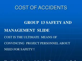 COST OF ACCIDENTS