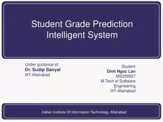 Student Grade Prediction Intelligent System