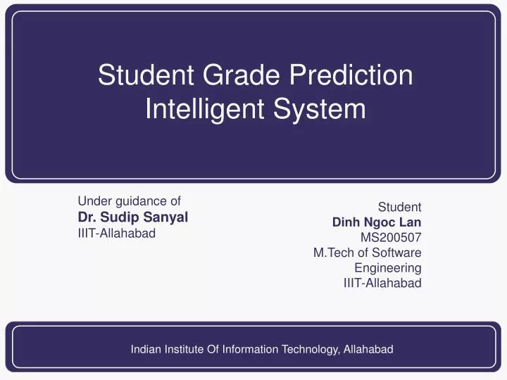 student grade prediction intelligent system