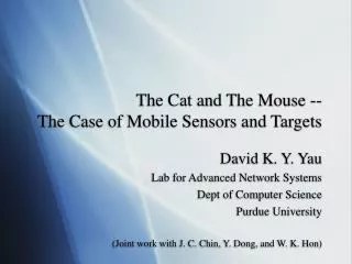 The Cat and The Mouse -- The Case of Mobile Sensors and Targets