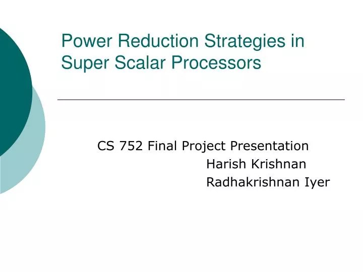 power reduction strategies in super scalar processors