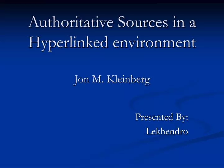 authoritative sources in a hyperlinked environment jon m kleinberg