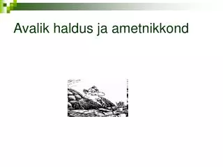 avalik haldus ja ametnikkond