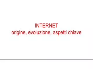 internet origine evoluzione aspetti chiave