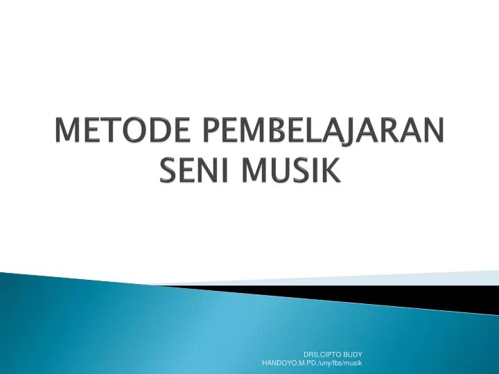 metode pembelajaran seni musik