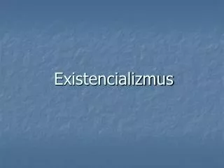 Existencializmus