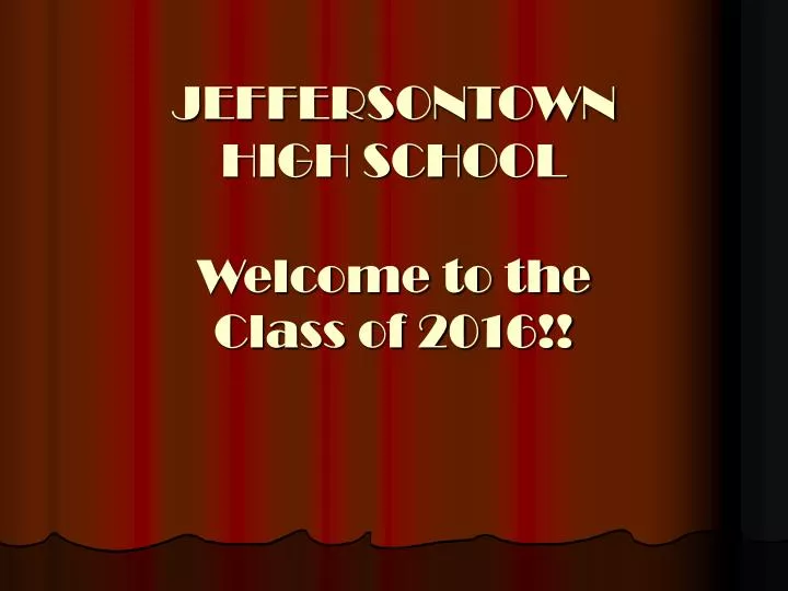 jeffersontown high school welcome to the class of 2016