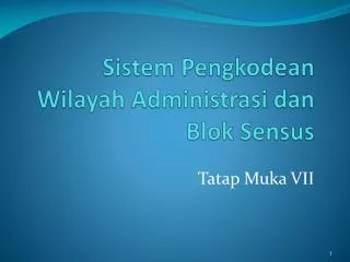 sistem pengkodean wilayah administrasi dan blok sensus