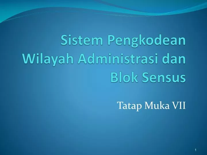sistem pengkodean wilayah administrasi dan blok sensus