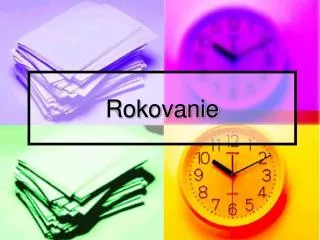 rokovanie