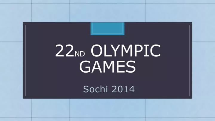 22 nd olympic games