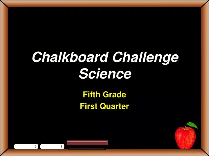 chalkboard challenge science