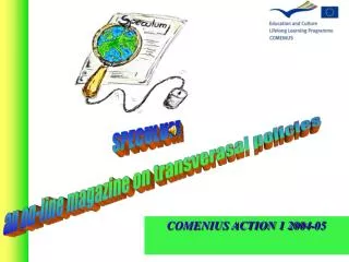 COMENIUS ACTION 1 2004-05