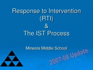 Response to Intervention (RTI) &amp; The IST Process